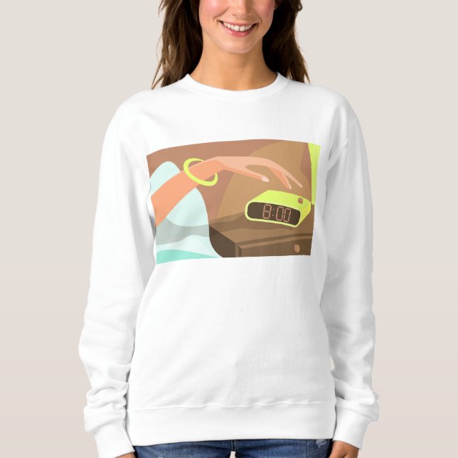 Girls hand pushing on alarm clock snooze button sweatshirt (Front)