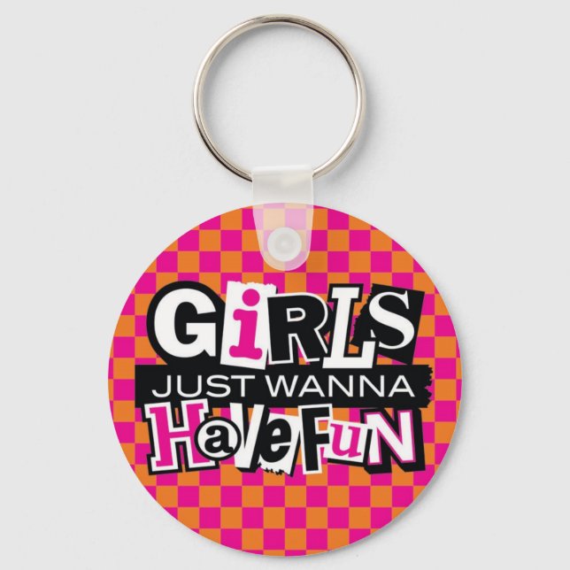 Girls Have Fun Keychain (Front)
