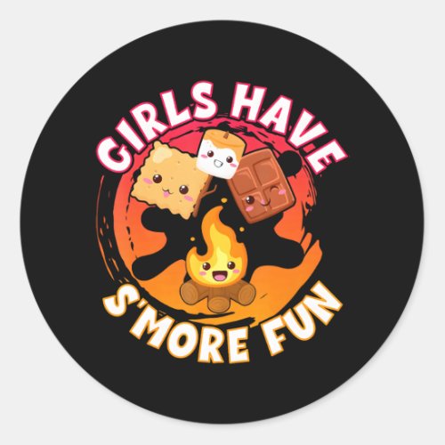 Girls Have Smore Fun Weekend Clamping Girls Classic Round Sticker