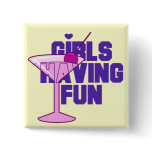 Girls Having Fun Bachelorette Tshirts and Gifts Pinback Button