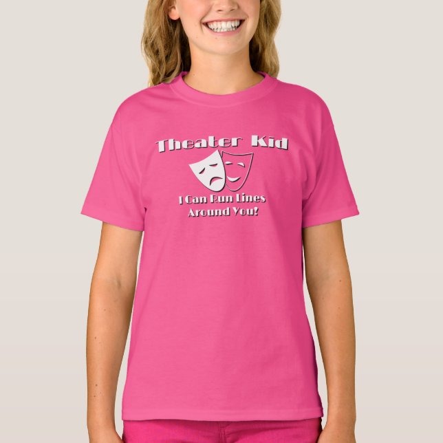 Girls I Can Run Lines Around You T-Shirt (Front)