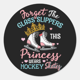 Girls Ice Hockey This Princess Wears Hockey Skates Classic Round Sticker