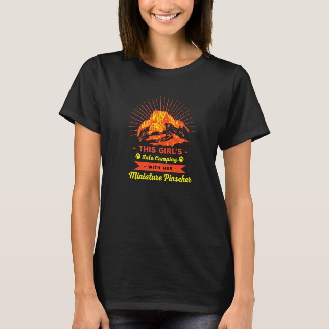 Girls Into Camping With Her Miniature Pinscher Min T-Shirt (Front)