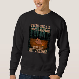 Girls Into Camping With Her Scottish Terrier Dog Sweatshirt