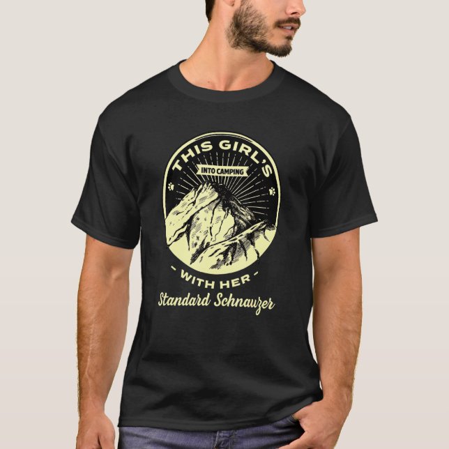 Girls Into Camping With Her Standard Schnauzer T-Shirt (Front)