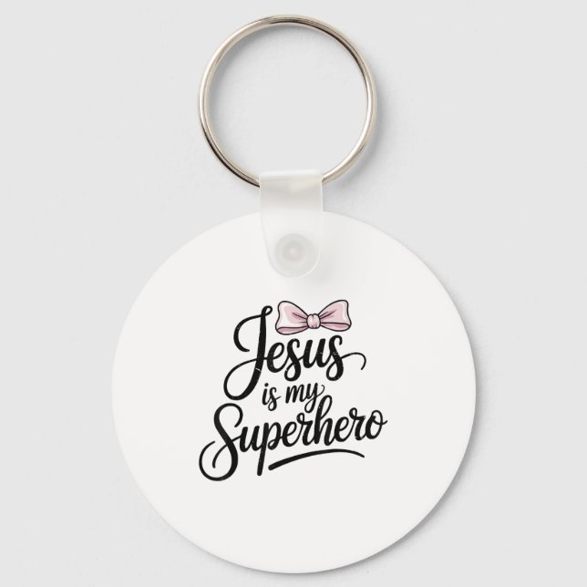 Girls Jesus Is My Superhero Christian Toddler Sist Keychain (Front)