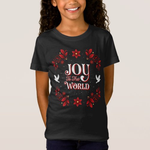 Girls Joy to the World Christmas Black T_Shirt