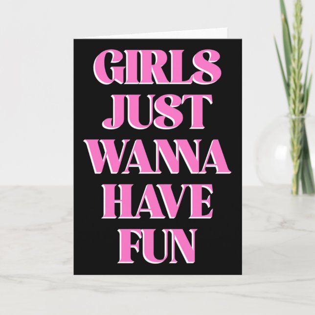 Girls Just W Have Fun Long Sleeve  Card (Front)