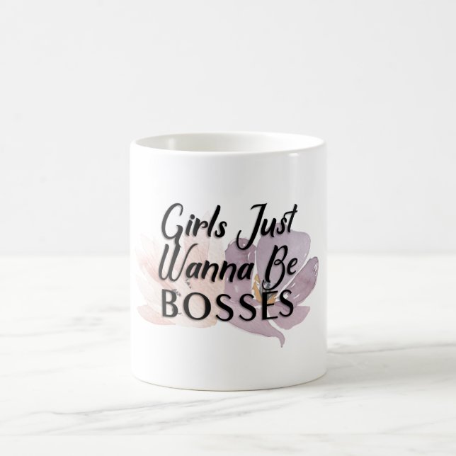 Girls JUst Wanna Be Bosses Coffee Mug (Center)