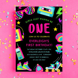 Girls Just Wanna Be One 80s First Birthday Party Invitation