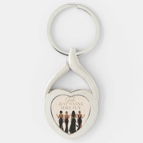Girls Just Wanna Have Fun Bachelorette Keychain