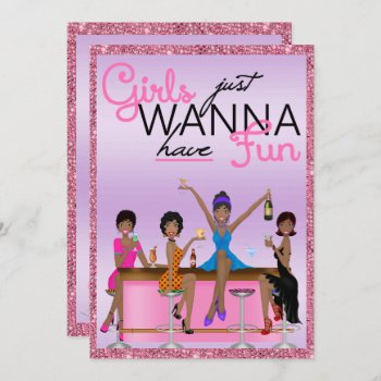 Girls Just Wanna Have Fun Bachelorette Party Invitation by Sarah_Designs at Zazzle