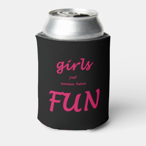 girls just wanna have fun can cooler