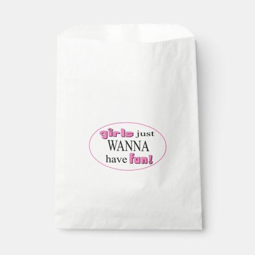 Girls Just Wanna Have Fun Favor Bag