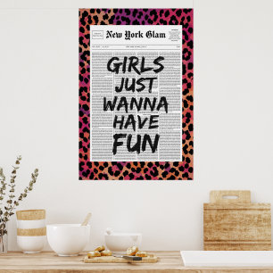 Girls Just Wanna Have Fun Leopard Glam Newspaper  Poster
