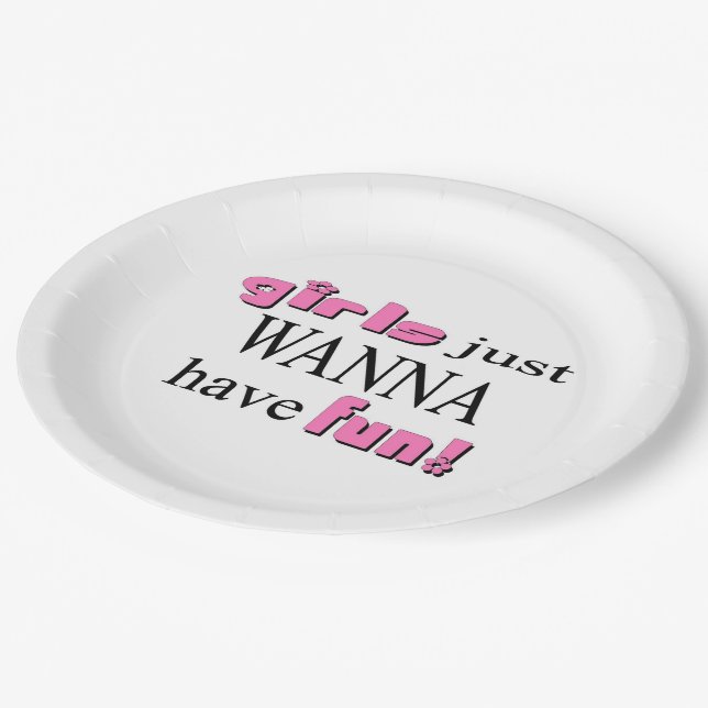 Girls Just Wanna Have Fun! Paper Plates (Angled)