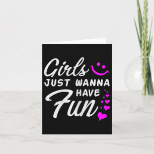 Girls Just Wanna Have Fun - Party Club Dance Gift Card