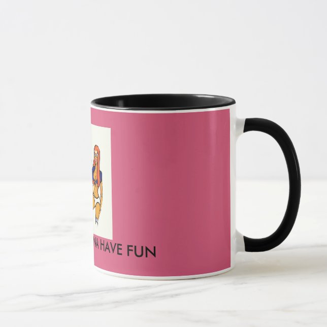 GIRLS JUST WANNA HAVE FUN   PARTY MUG (Right)