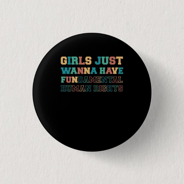 Girls Just Wanna Have Fundamental Rights Button (Front)