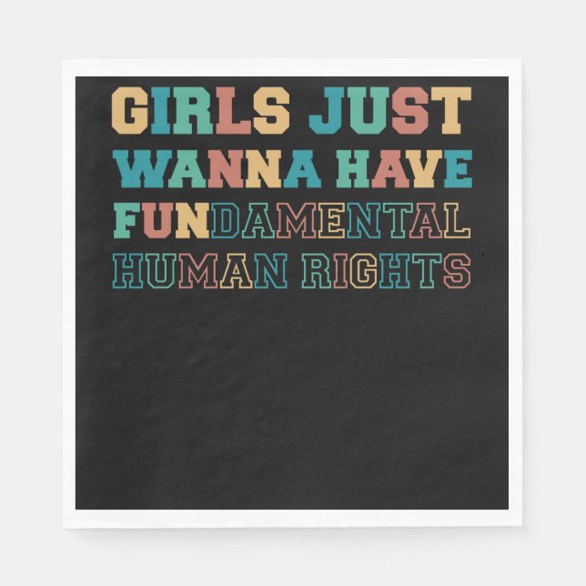 Girls Just Wanna Have Fundamental Rights Napkins (Front)
