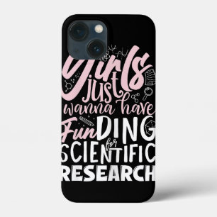 Girls Just Wanna Have Funding for Scientific Resea iPhone 13 Mini Case