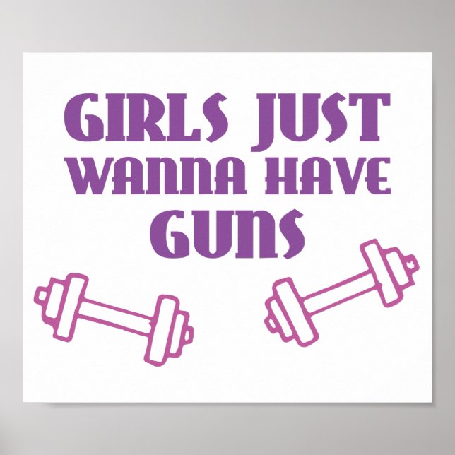 Girls Just Wanna Have Guns Poster (Front)