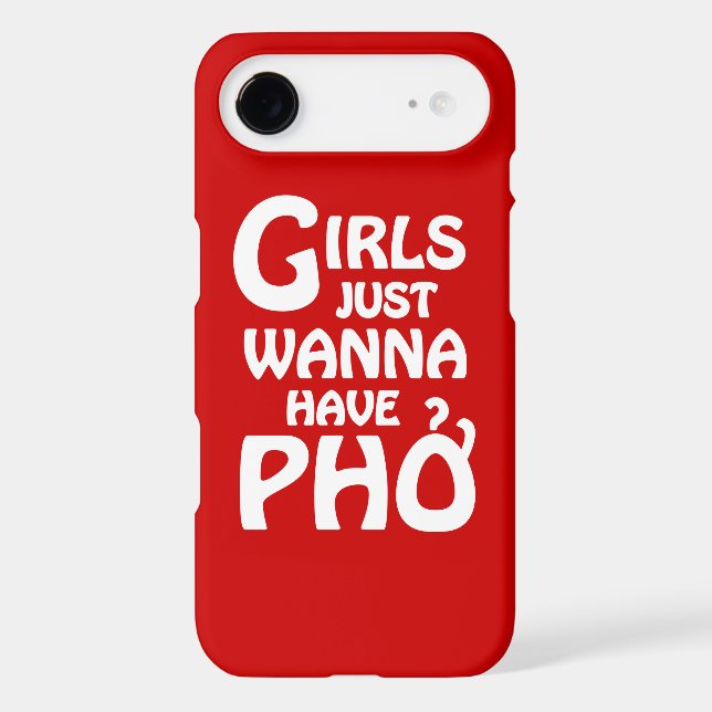 Girls Just Wanna Have Phở Case-Mate iPhone Case (Back)