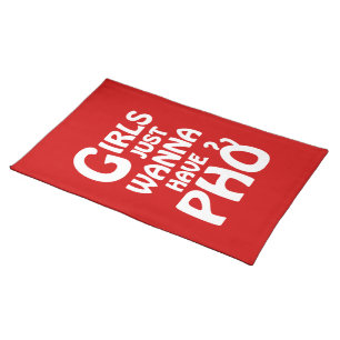 Girls Just Wanna Have Phở Placemat