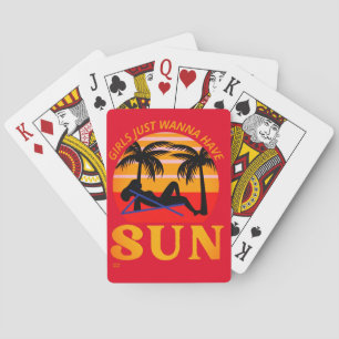 "GIRLS JUST WANNA HAVE SUN" funny holiday gift Poker Cards