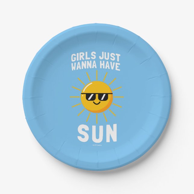 Girls Just Wanna Have Sun Paper Plates (Front)