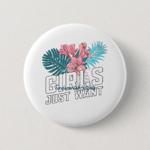 Girls Just Want Fundamental Rights Button