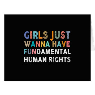 Girls Just Want to Have Fundamental Human Rights F Cards
