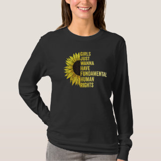 Girls Just Want To Have Fundamental Rights Women E T-Shirt