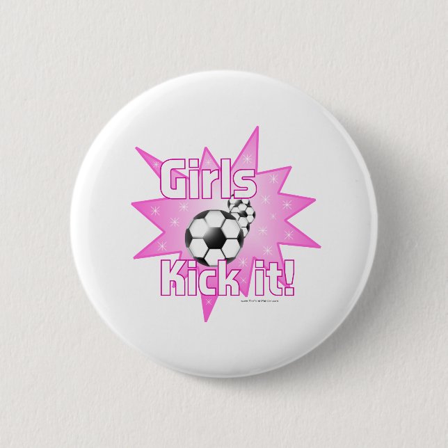 Girls Kick it Pinback Button (Front)