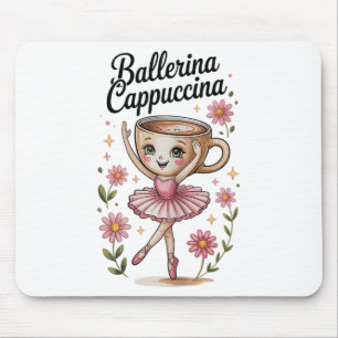 Girls Kids Meme Italian Brainrot Ballerina Cappucc Mouse Pad