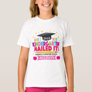 Girl's Last Day of Kindergarten Nailed It T-shirt