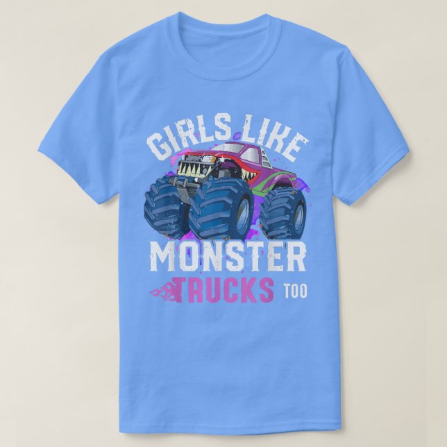 Girls Like Monster Trucks Too Young Women Monster  T-Shirt (Design Front)