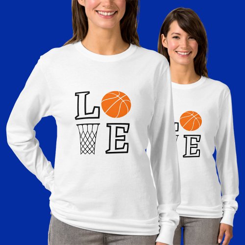 Girls LOVE Basketball Basketball Player Gift T_Shirt