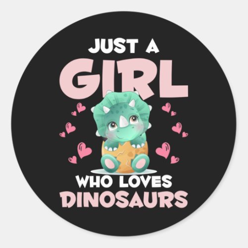 Girls Love Dinosaurs Cute Reptiles Dino Classic Round Sticker