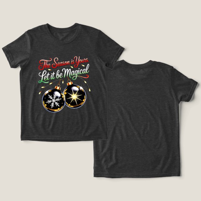 Girls' Magical Christmas Ornament Charming Festive Tri-Blend Shirt (Design Front & Back)