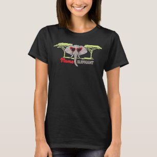Girls Mama Elephant For Men Women Wild Animal Ra T-Shirt