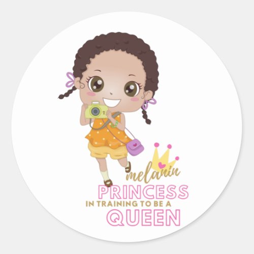 Girls MELANIN Princess In Training To Be Queen Classic Round Sticker