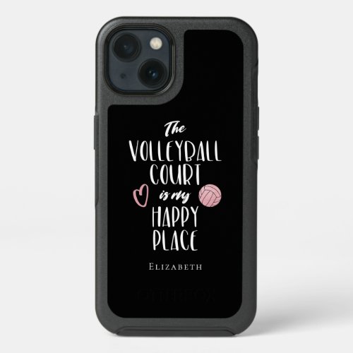 girls name The volleyball court is my happy place iPhone 13 Case