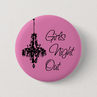 Girls Night Out Chandelier Button