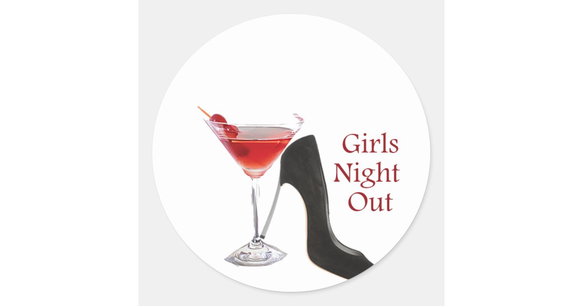 Girls Night Out Classic Round Sticker | Zazzle