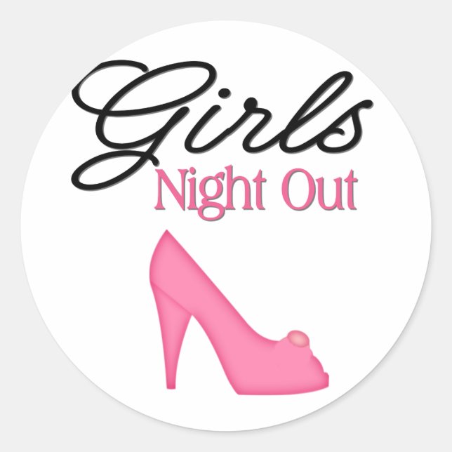 Girls Night Out Classic Round Sticker (Front)