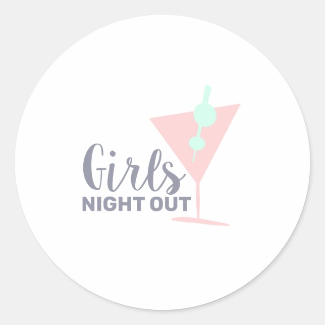 Girls night out classic round sticker (Front)