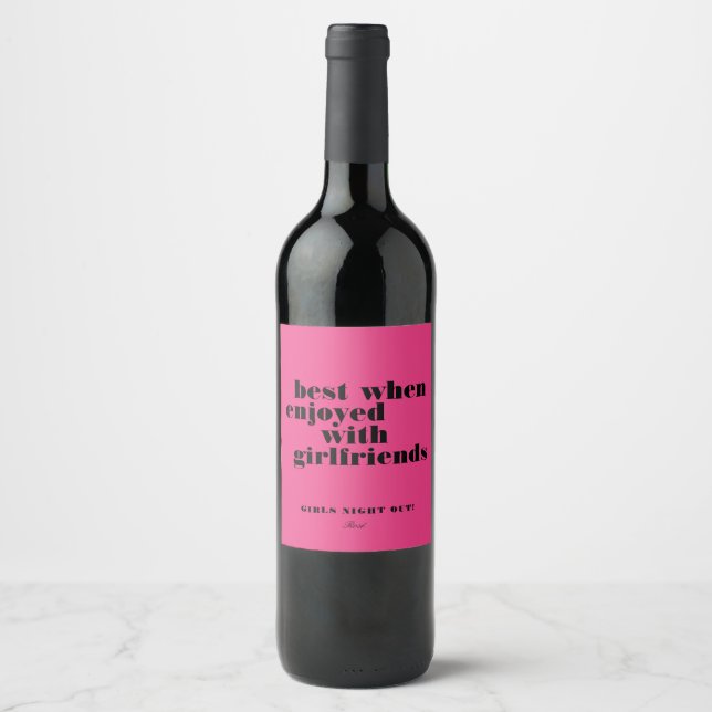 Girl's Night Out Enjoy with your Girlfriends Wine Label (Front)