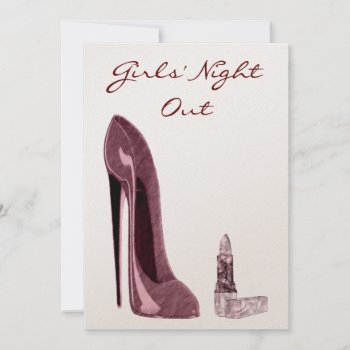 Girls' Night Out Invitation by shoe_art at Zazzle
