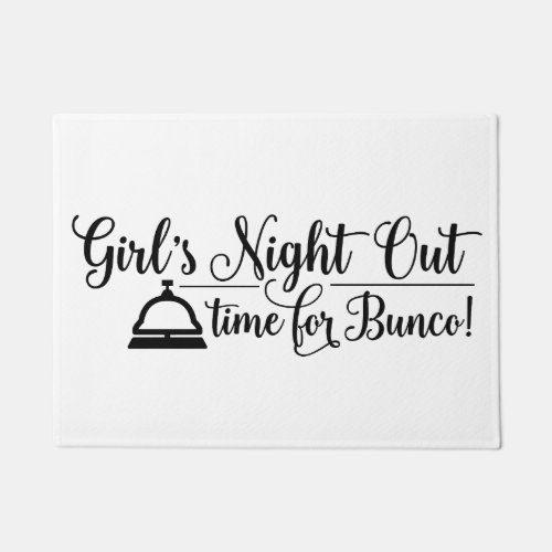 Girls Night Out _ Time for Bunco Welcome Mat
